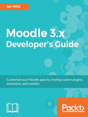 cover image of Moodle 3.x Developer's Guide